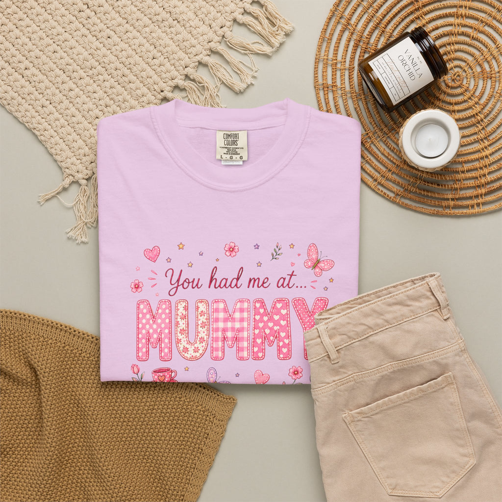 You Had Me at Mummy T-Shirt — Cute Pink Mother's Day Tee for New Mums