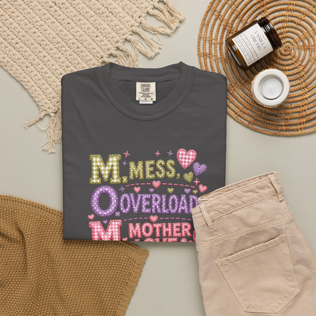 Mom Overload T-Shirt — "Mess, Overload, Mother Love" Cute Mom Graphic Tee