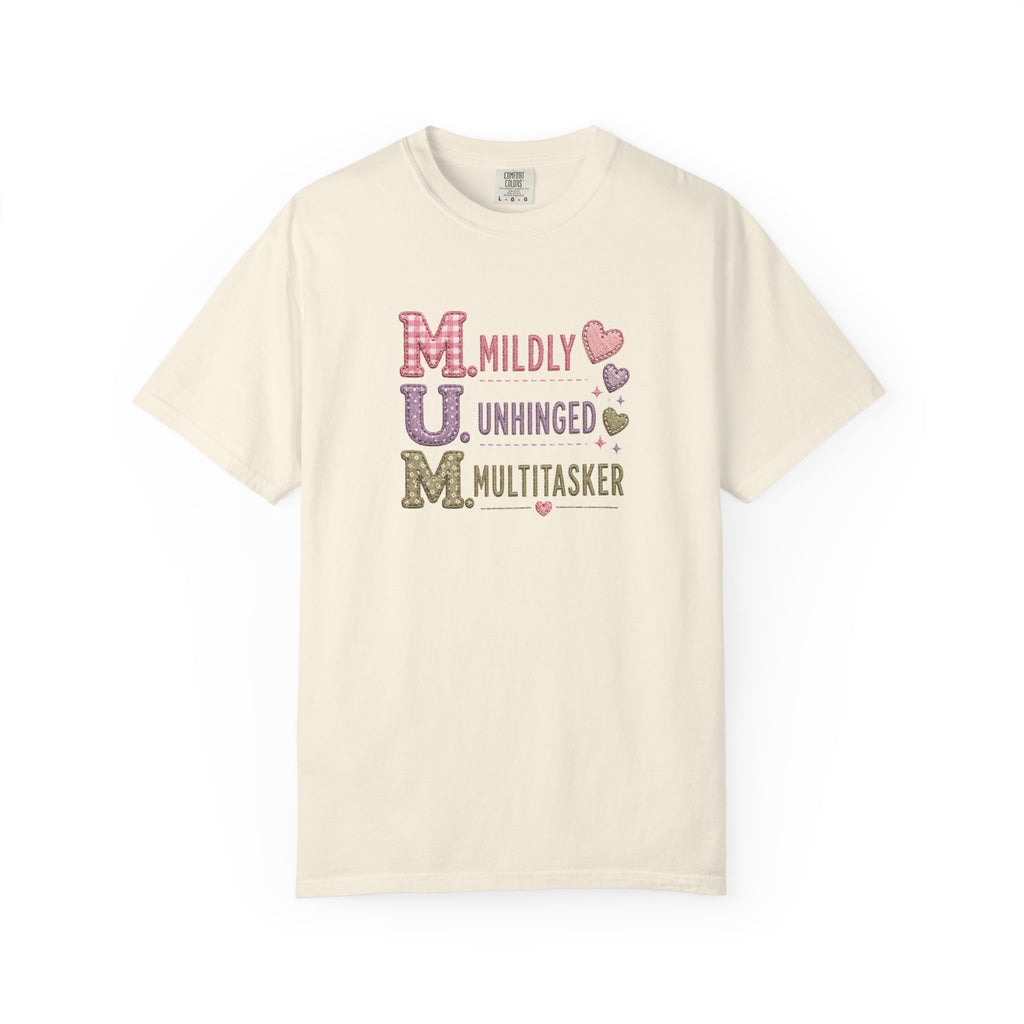 MUM Acronym T-Shirt – "Mildly Unhinged, Multitasker" Funny Mom Shirt