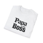 T-Shirt — "Papa is the Boss" Funny Father's Day Tee