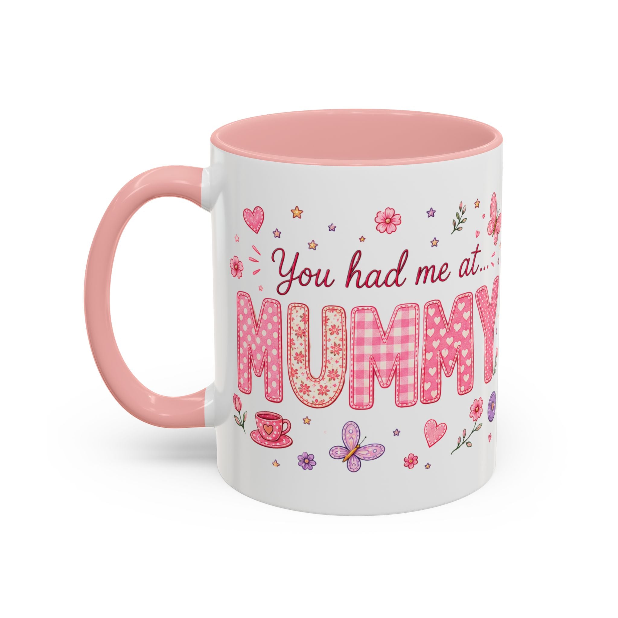 "You had me at MUMMY" Accent Coffee Mug