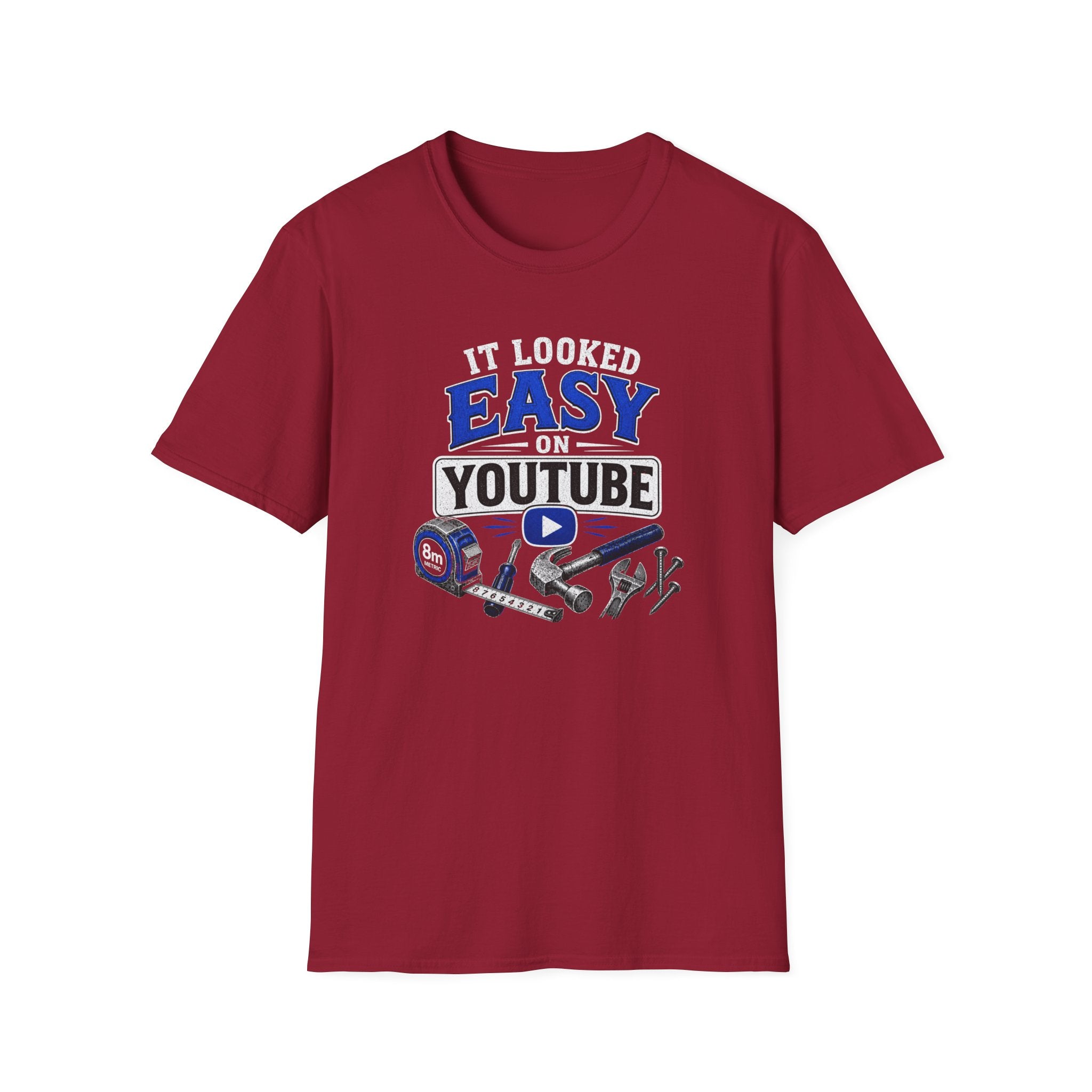It Looked Easy on YouTube T-Shirt — Funny DIY & Mechanic Gift