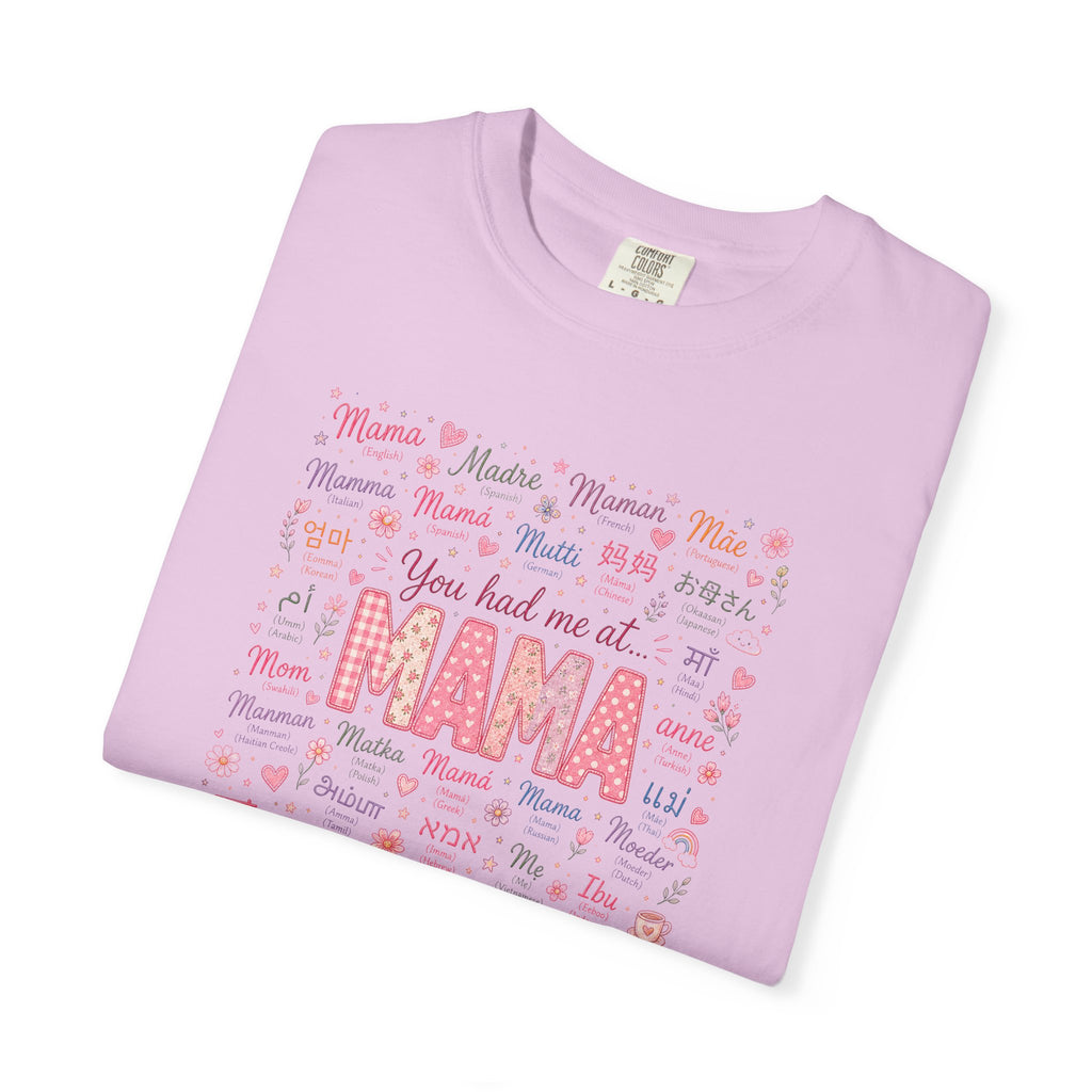 "You Had Me at Mama" T-Shirt — Cute Pink Mama Mother's Day Tee