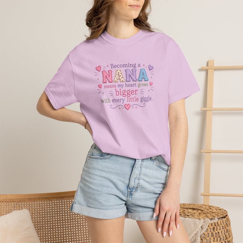 Becoming a Nana T-Shirt — "Becoming a Nana means my heart grows bigger with every little giggle" Cute Grandma Gift