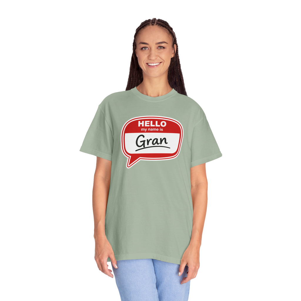 Hello My Name Is Gran T-Shirt – Funny Name Badge Tee for Grandmothers