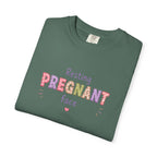 Pregnant Face T-Shirt — "Resting Pregnant Face" Cute Maternity Tee