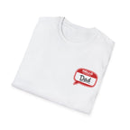 Hello Dad Speech Bubble T-Shirt — Father's Day Gift Tee