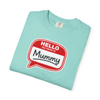 Hello My Name Is Mummy T-Shirt
