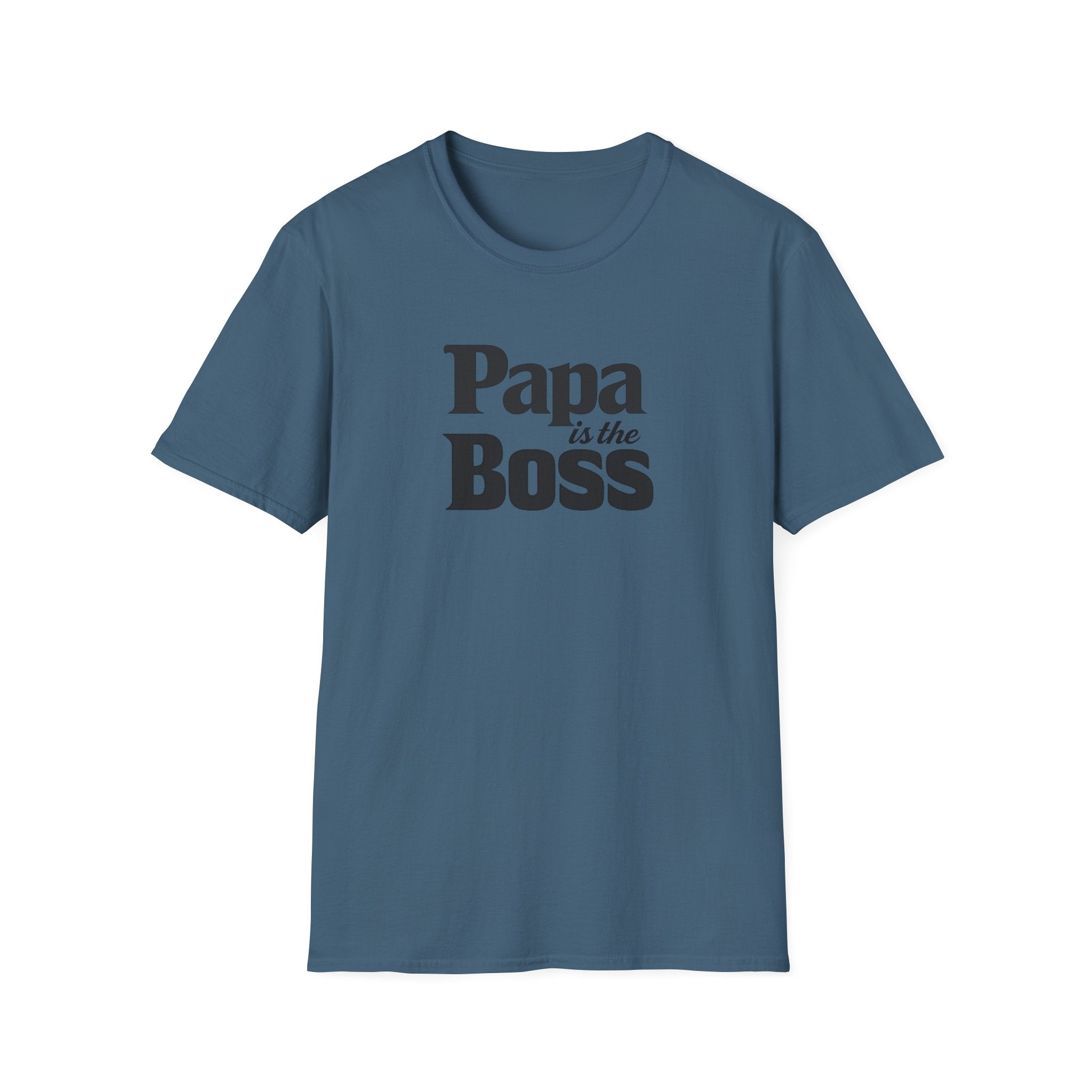 T-Shirt — "Papa is the Boss" Funny Father's Day Tee