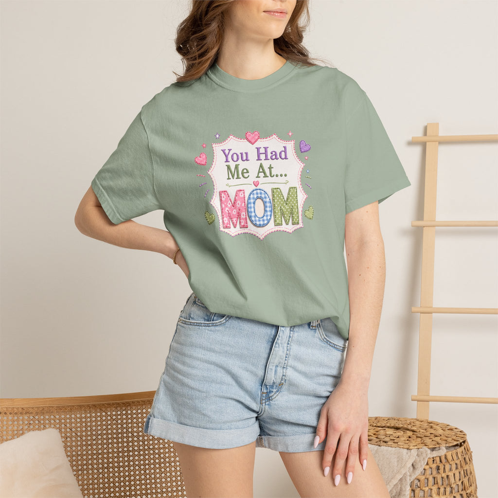 You Had Me at... MOM T-Shirt – Cute Pastel Mother's Day Tee