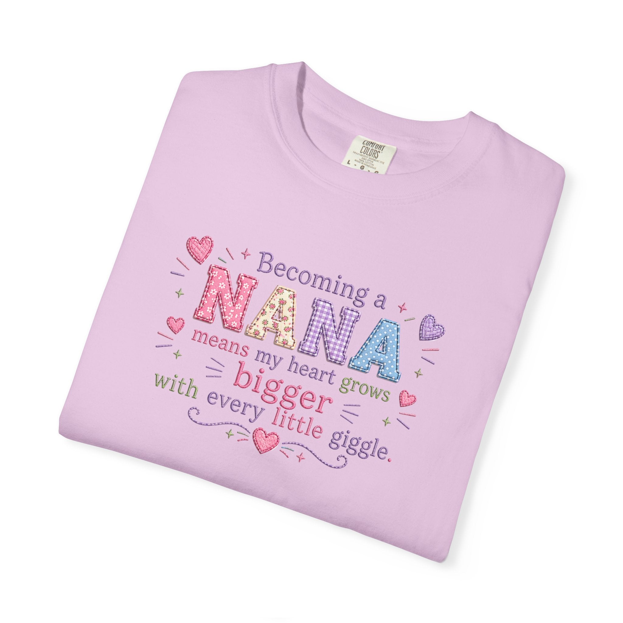 Becoming a Nana T-Shirt — "Becoming a Nana means my heart grows bigger with every little giggle" Cute Grandma Gift