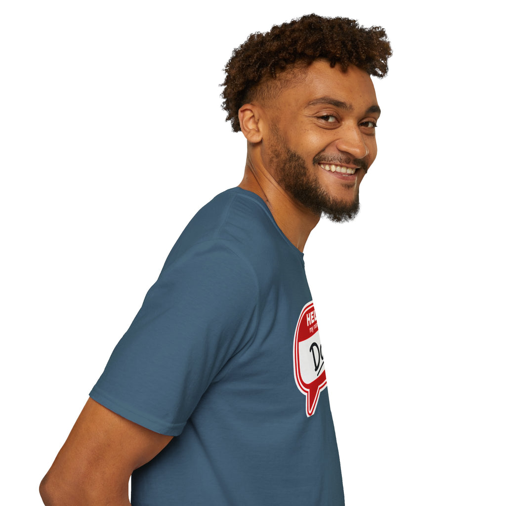 "Hello My Name Is Dad" T-Shirt — Funny New Dad / Father's Day Gift
