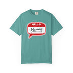 Hello My Name Is Nanny T-Shirt – Funny Name Tag Graphic Tee for Grandparents