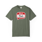 Hello My Name Is Mum T-Shirt