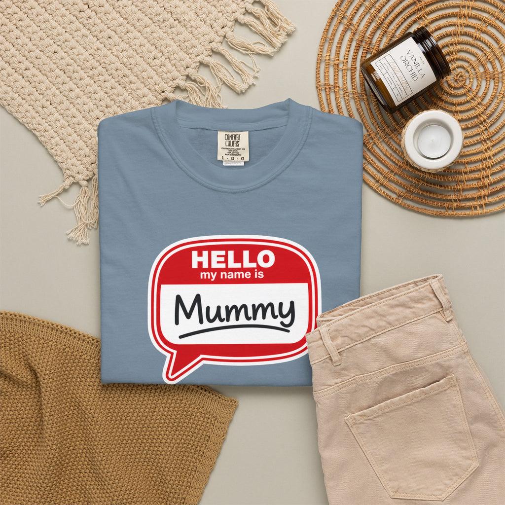 Hello My Name Is Mummy T-Shirt
