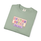 Eviction Notice "Due Soon" Graphic T-Shirt