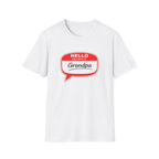 Hello My Name Is Grandpa T-Shirt — Funny Grandpa Name Tag Tee for Father’s Day & New Grandfathers