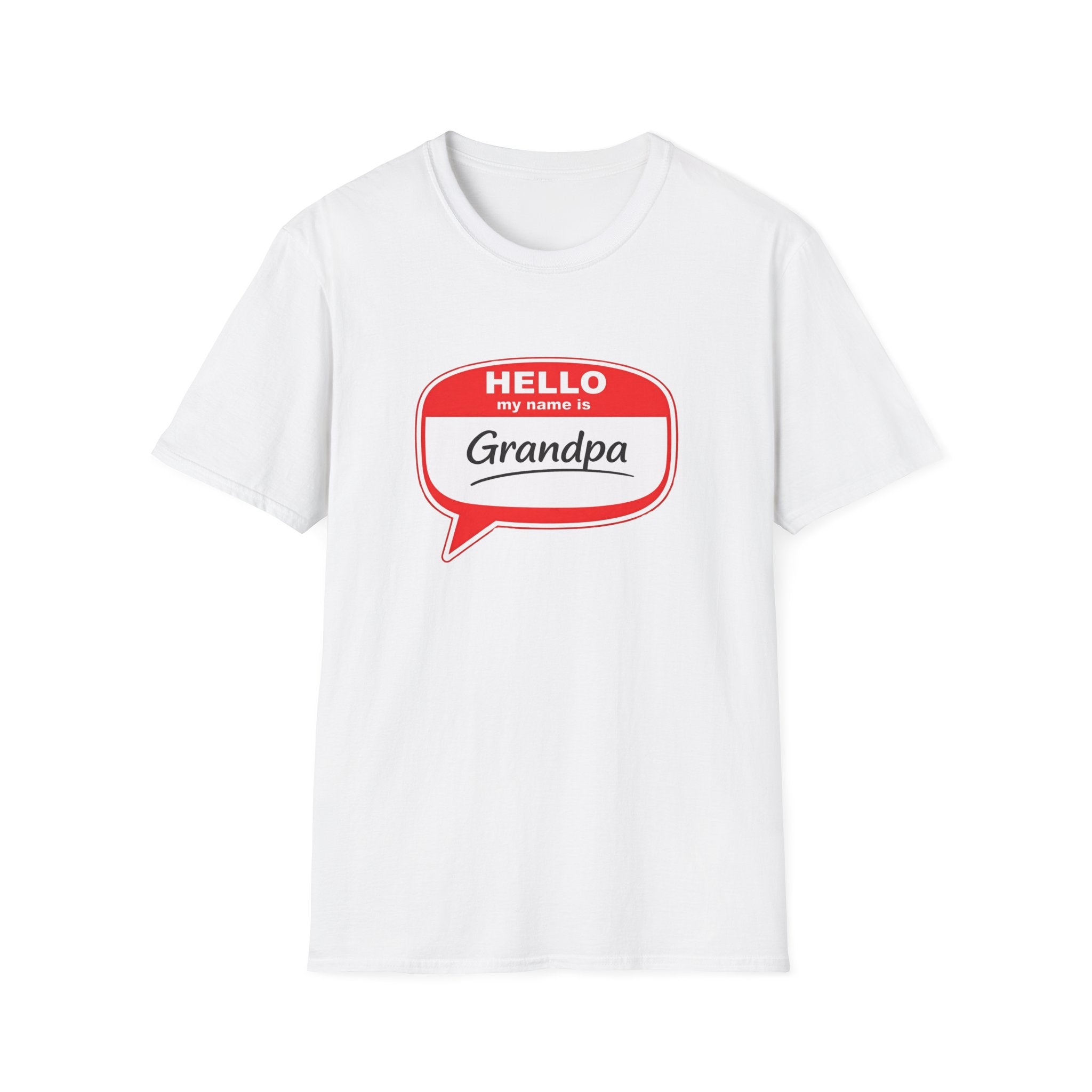 Hello My Name Is Grandpa T-Shirt — Funny Grandpa Name Tag Tee for Father’s Day & New Grandfathers