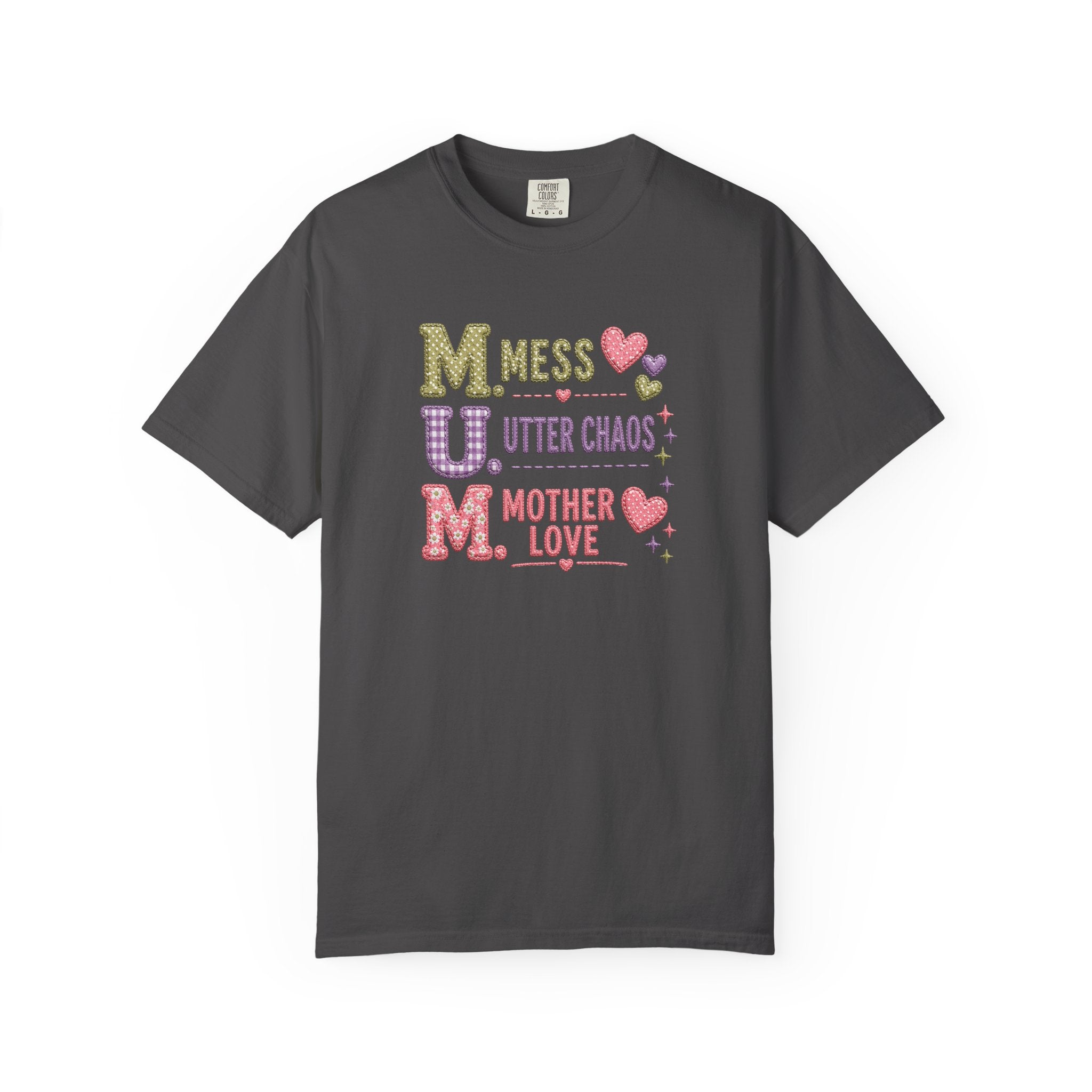 M.U.M. T‑Shirt — "Mess, Utter Chaos, Mother Love" Cute Mother's Day Tee