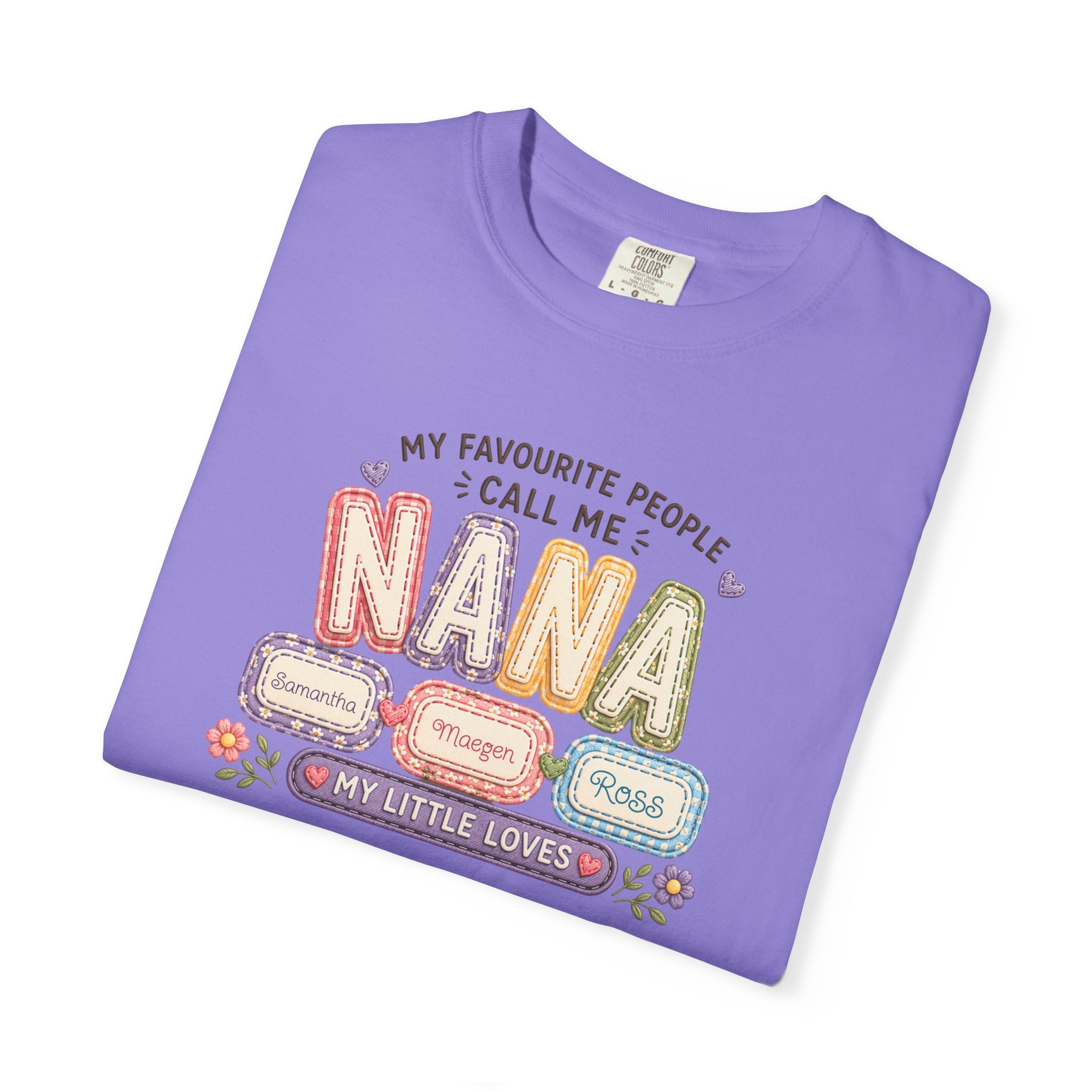 Nana T-Shirt — "My Favourite People Call Me Nana" Floral Grandma Gift Tee