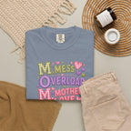 Mom Overload T-Shirt — Cute 'Mess Overload Mother Love' Mother's Day Tee
