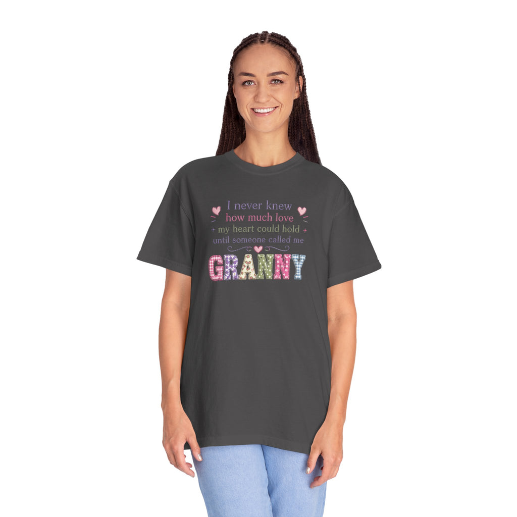 Granny Love T-Shirt — "I Never Knew How Much Love... Until Someone Called Me Granny"