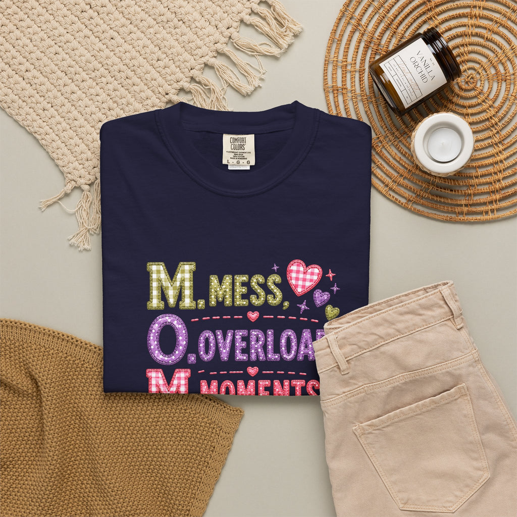T-Shirt — 'M.O.M.: Mess, Overload, Moments' Playful Mother's Day Graphic Tee