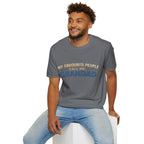 Grandad T-Shirt – “My Favourite People Call Me Grandad” Casual Grandpa Tee