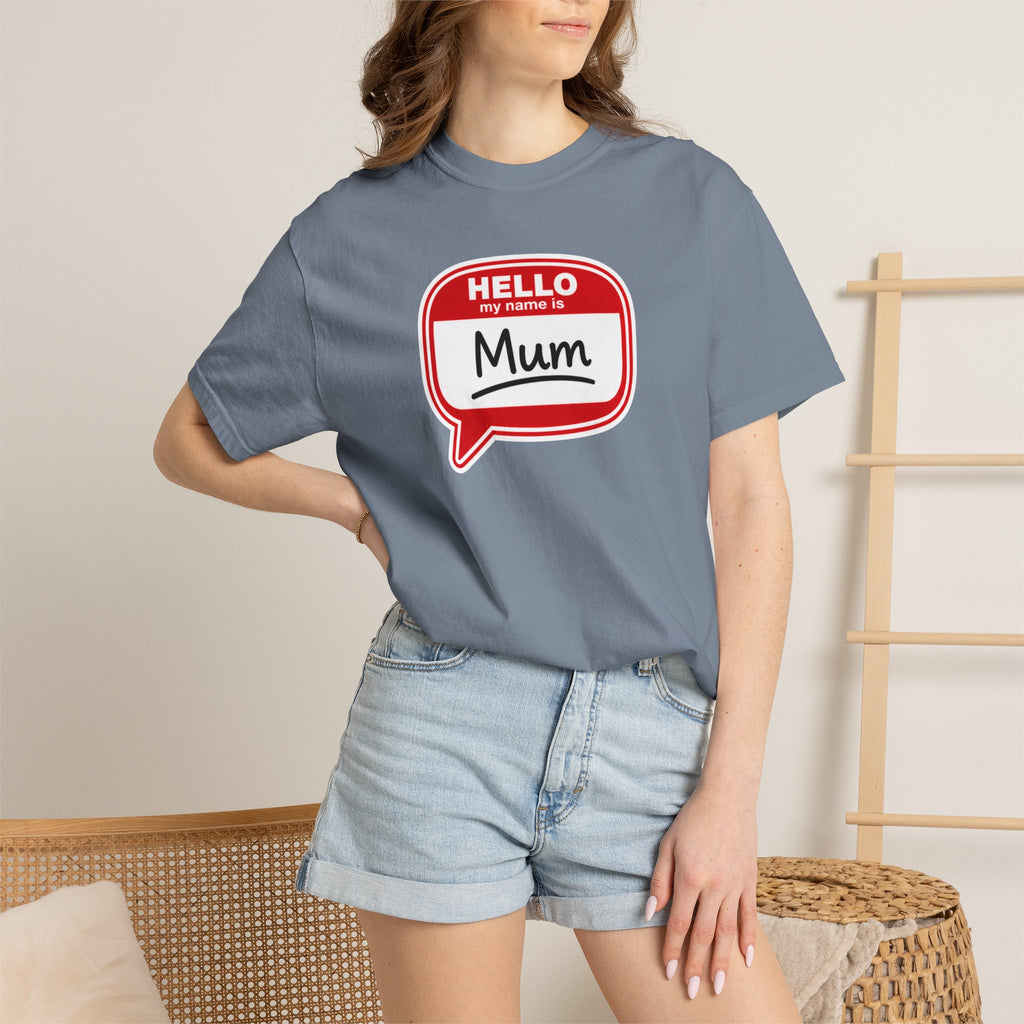 Hello My Name Is Mum T-Shirt