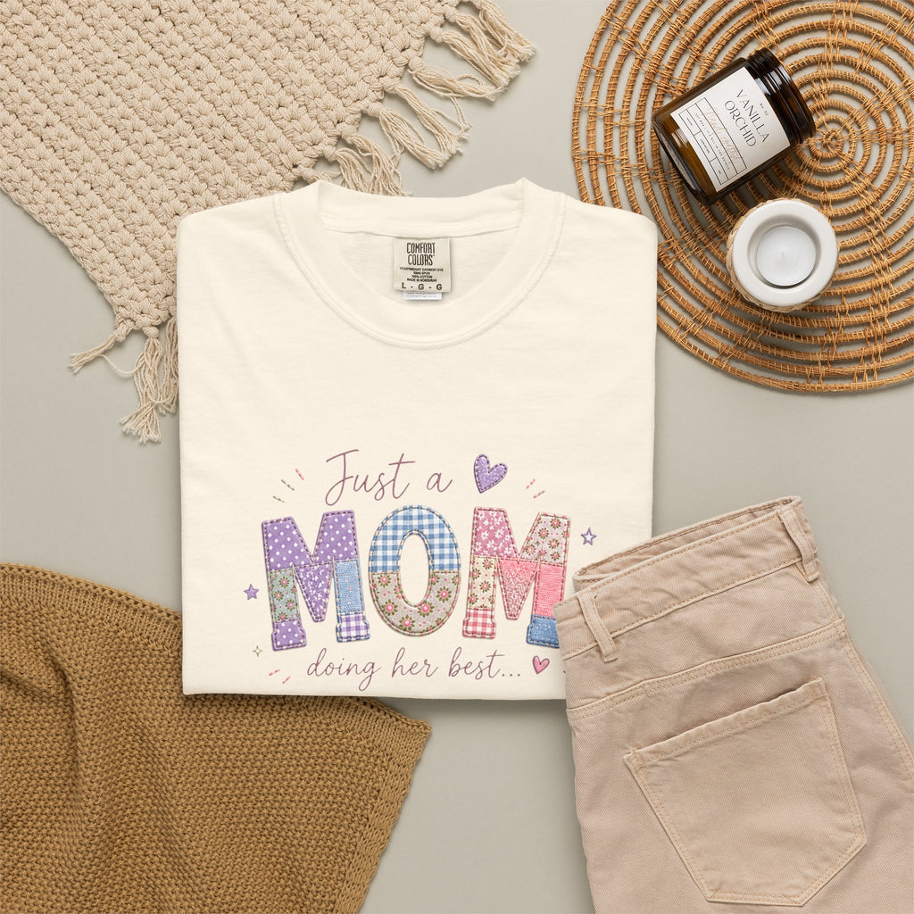 Just A “Mom” Doing Her Best T-Shirt