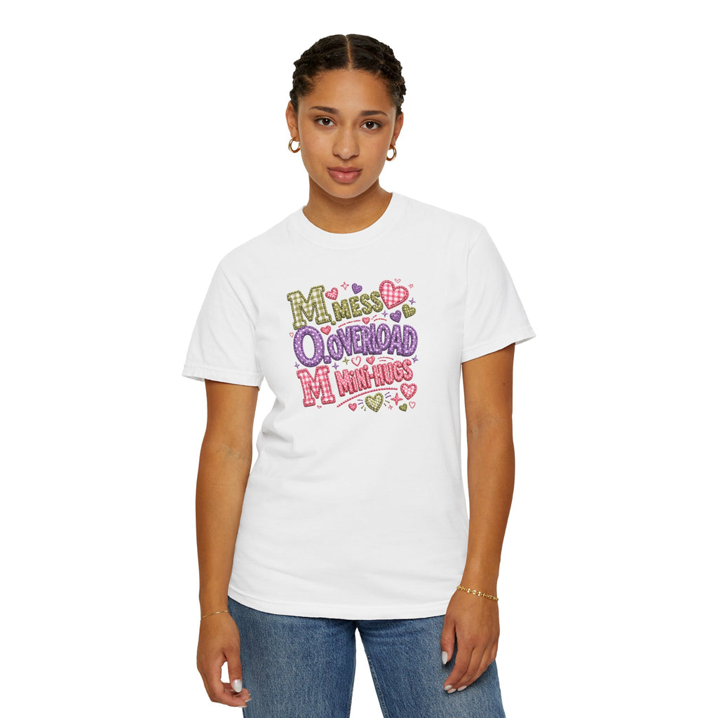 Mess, Overload, Mini-Hugs Hugs T-Shirt — Cute Hand-Lettered Mom Vibes Tee