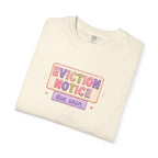 Eviction Notice "Due Soon" Graphic T-Shirt