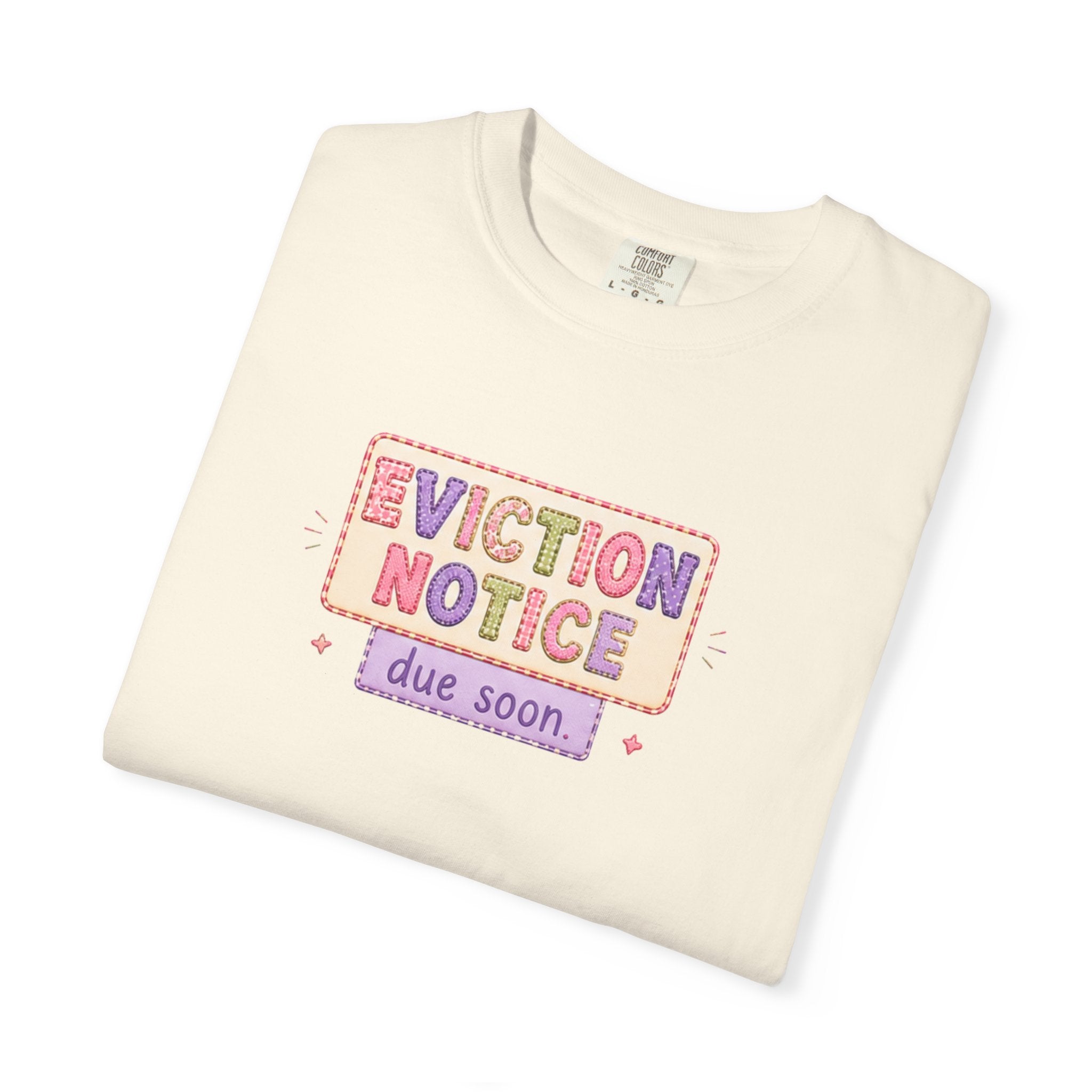 Eviction Notice "Due Soon" Graphic T-Shirt