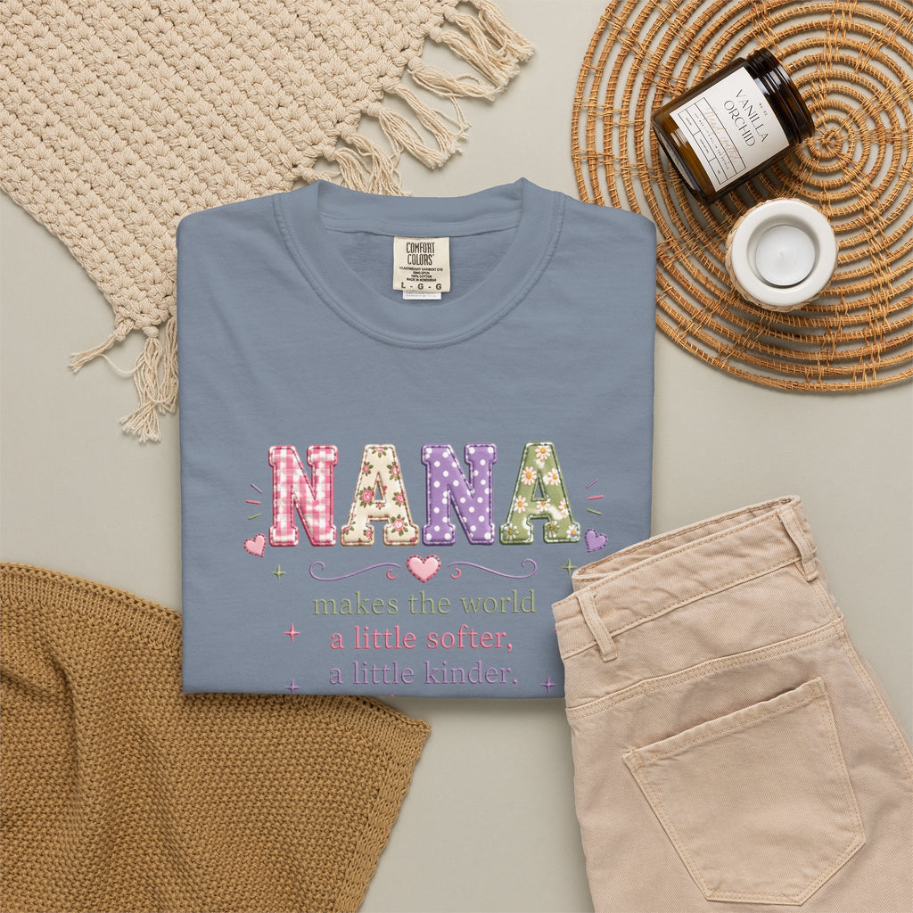 Nana Makes the World Better T-Shirt