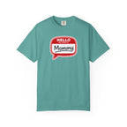 Hello My Name Is Mommy T-Shirt — Funny Mom Name Badge Tee