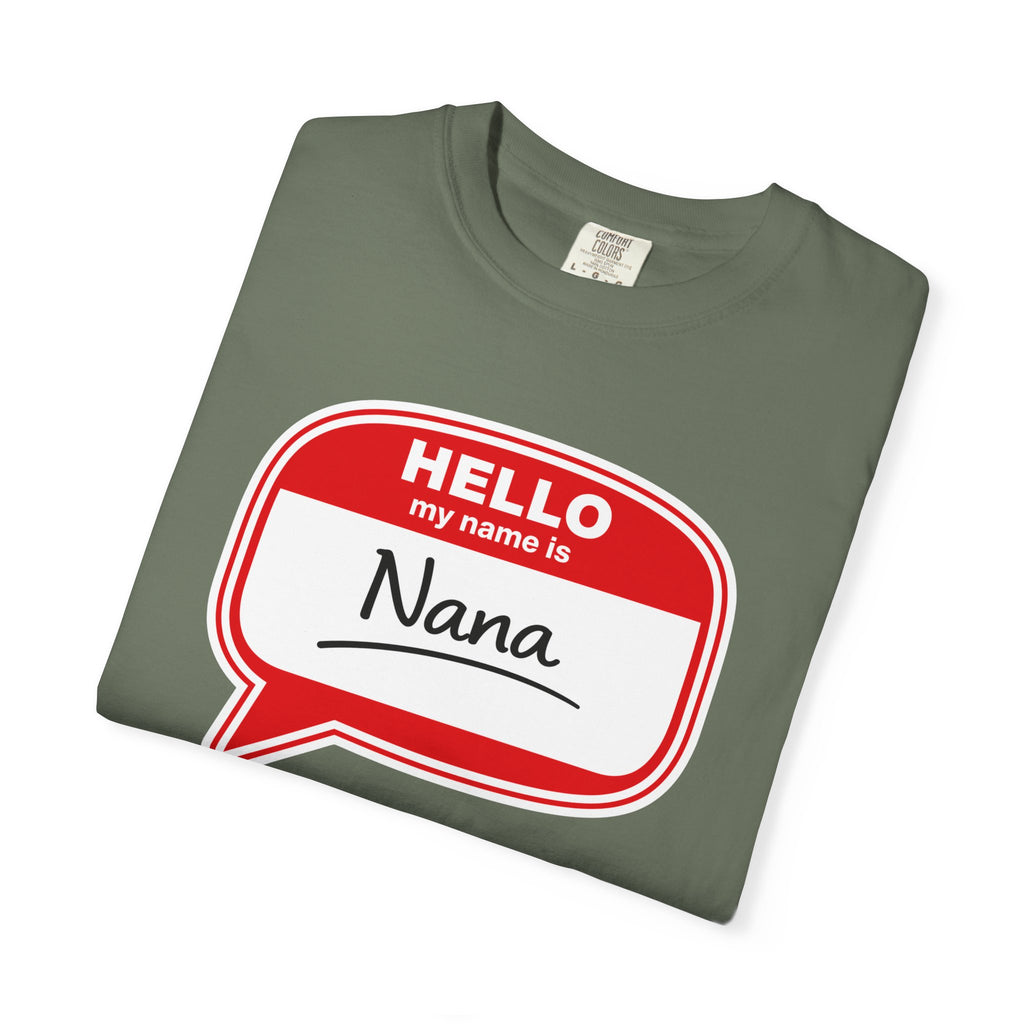 Hello My Name Is Nana T-Shirt
