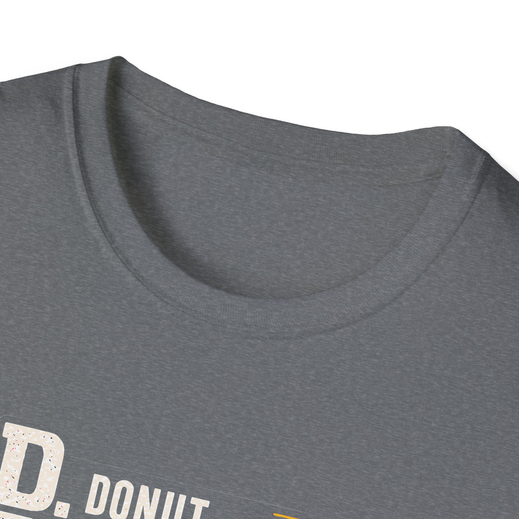 Donut Acquisition Department T-Shirt – D.A.D. Funny Dad Shirt for Donut Lovers