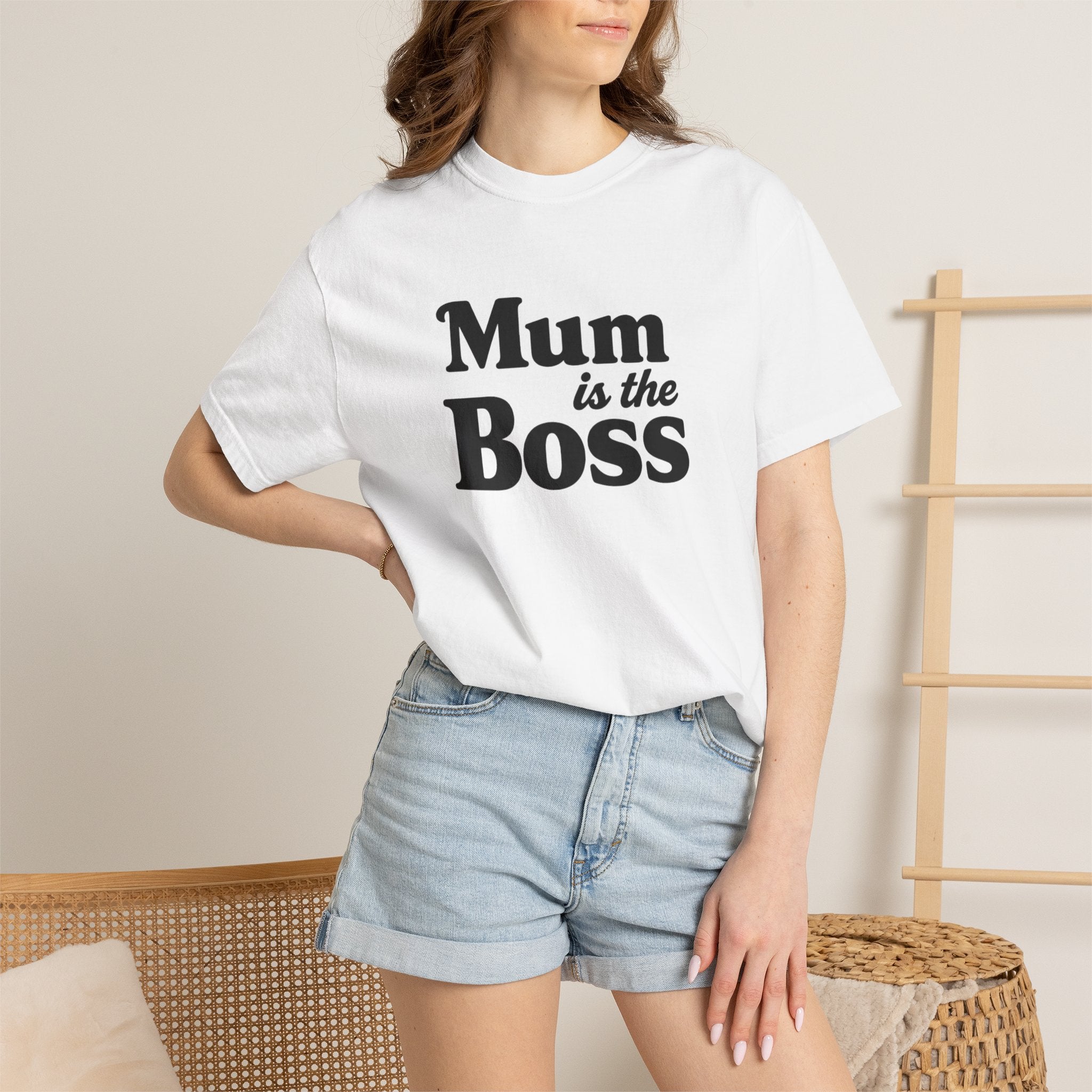 Mum Is The Boss T-Shirt — Funny Mother's Day Tee for Proud Moms