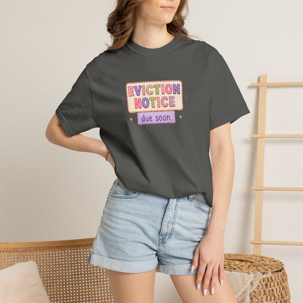 Eviction Notice "Due Soon" Graphic T-Shirt