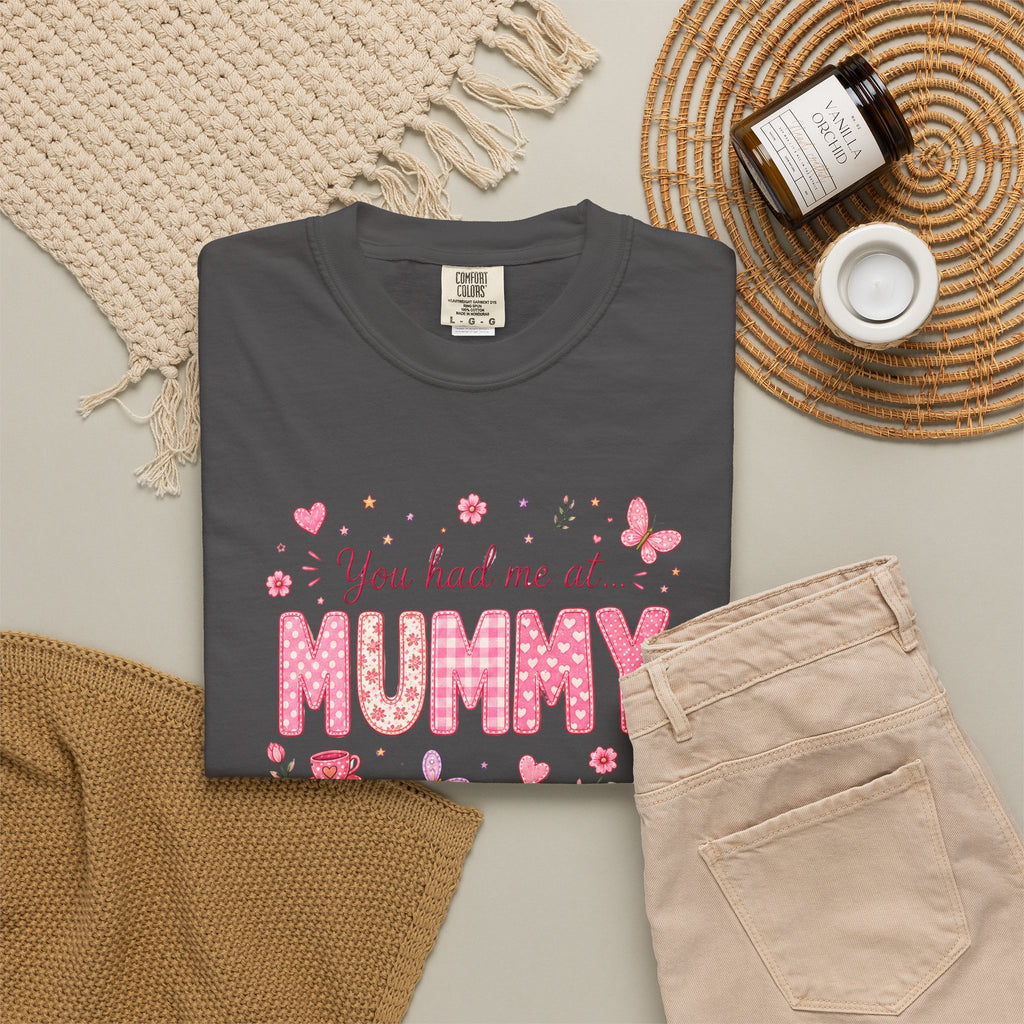 You Had Me at Mummy T-Shirt — Cute Pink Mother's Day Tee for New Mums