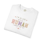 I'm in Love With a Human T-Shirt — Cute Pet Lover Tee