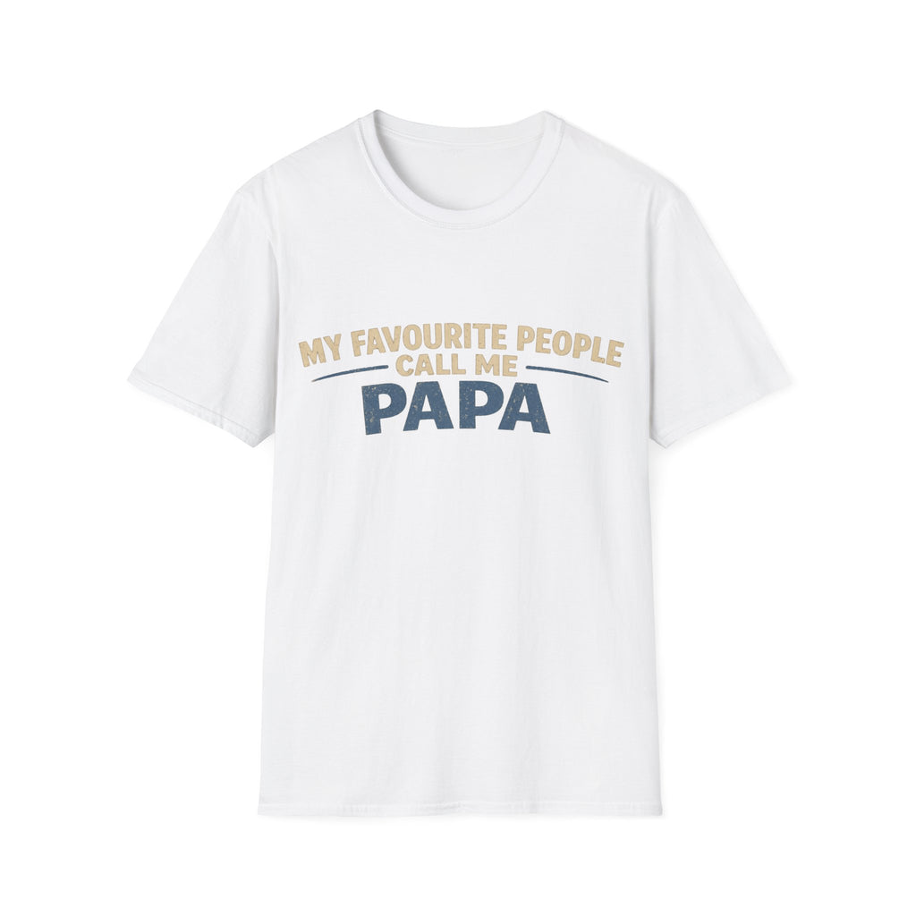 Papa T-Shirt — "My Favourite People Call Me Papa" Father's Day Tee