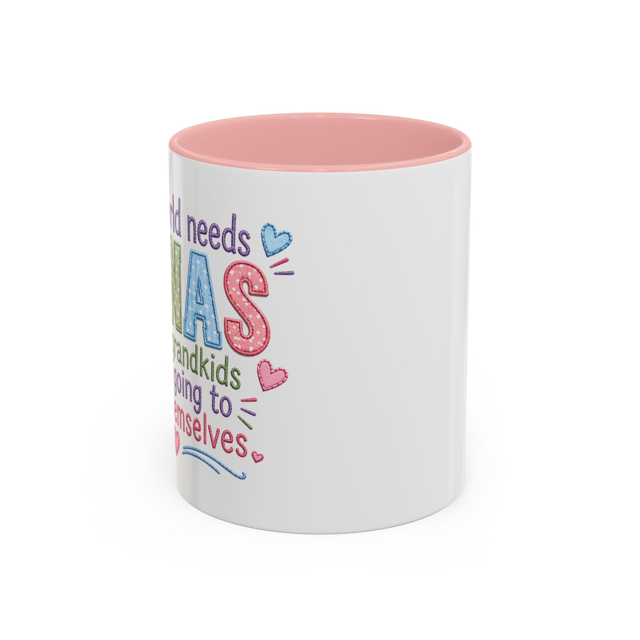 Pink Accent Coffee Mug — "Every Child Needs Nanas" Glitter Love Grandma Gift (11/15oz)