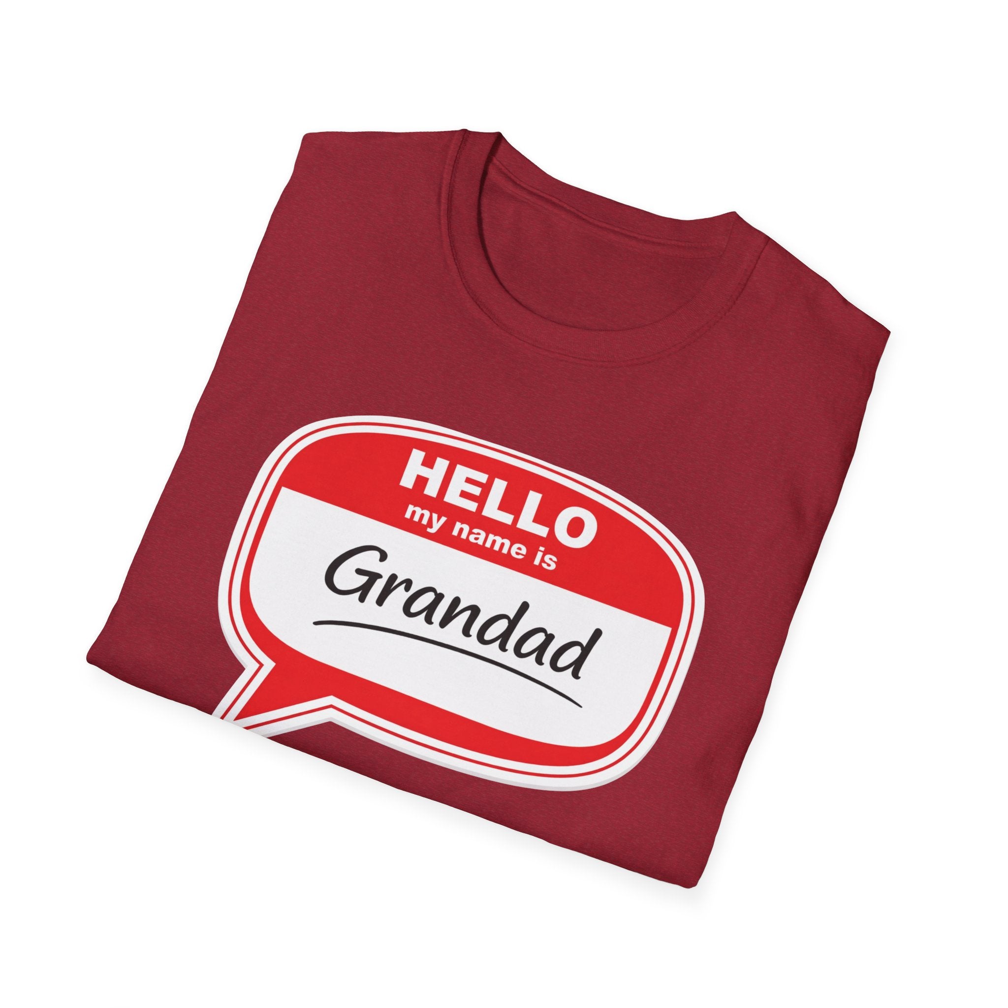 Hello My Name Is Grandad T-Shirt — Funny Grandfather Gift