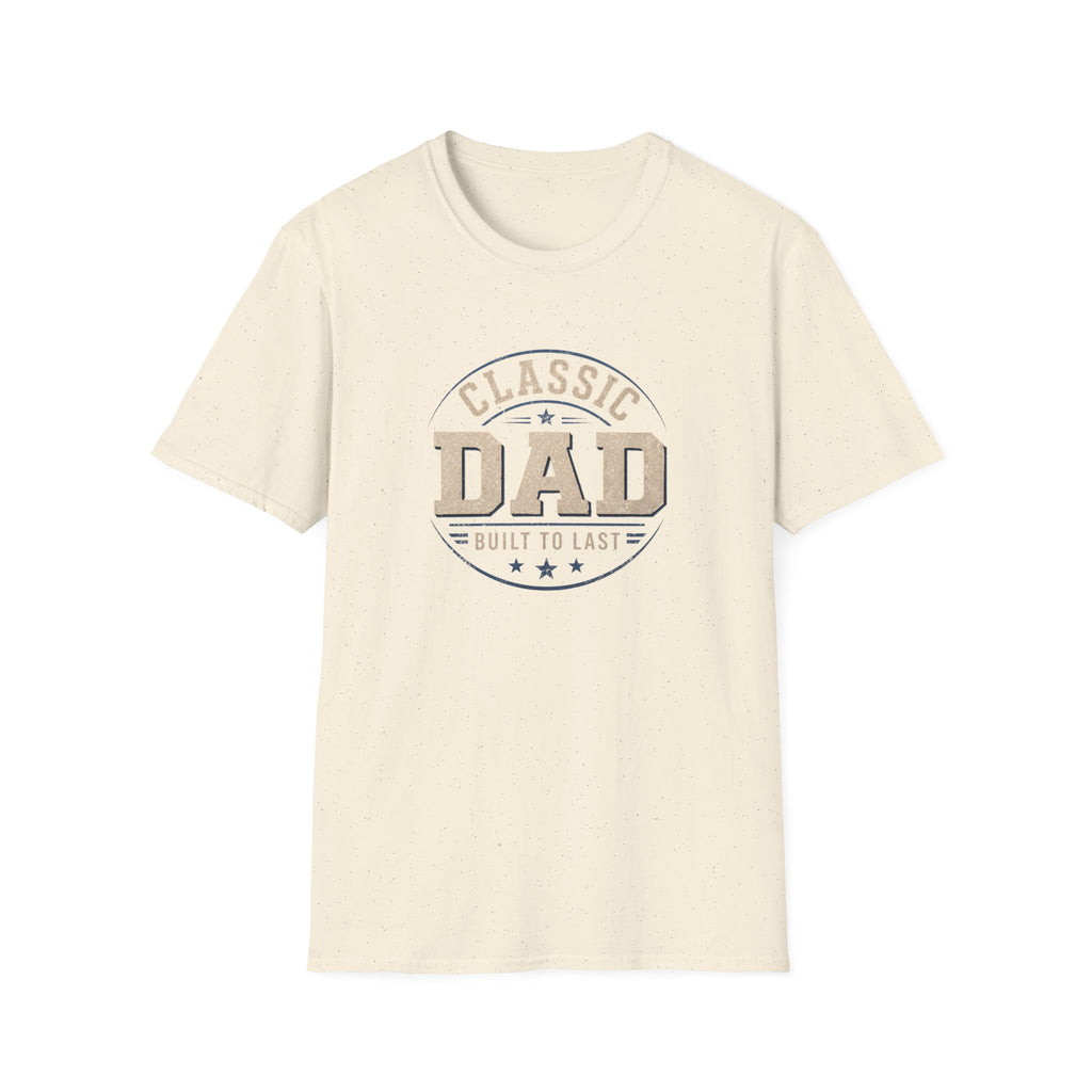 Classic Dad T-Shirt — "Built to Last" Father's Day Tee