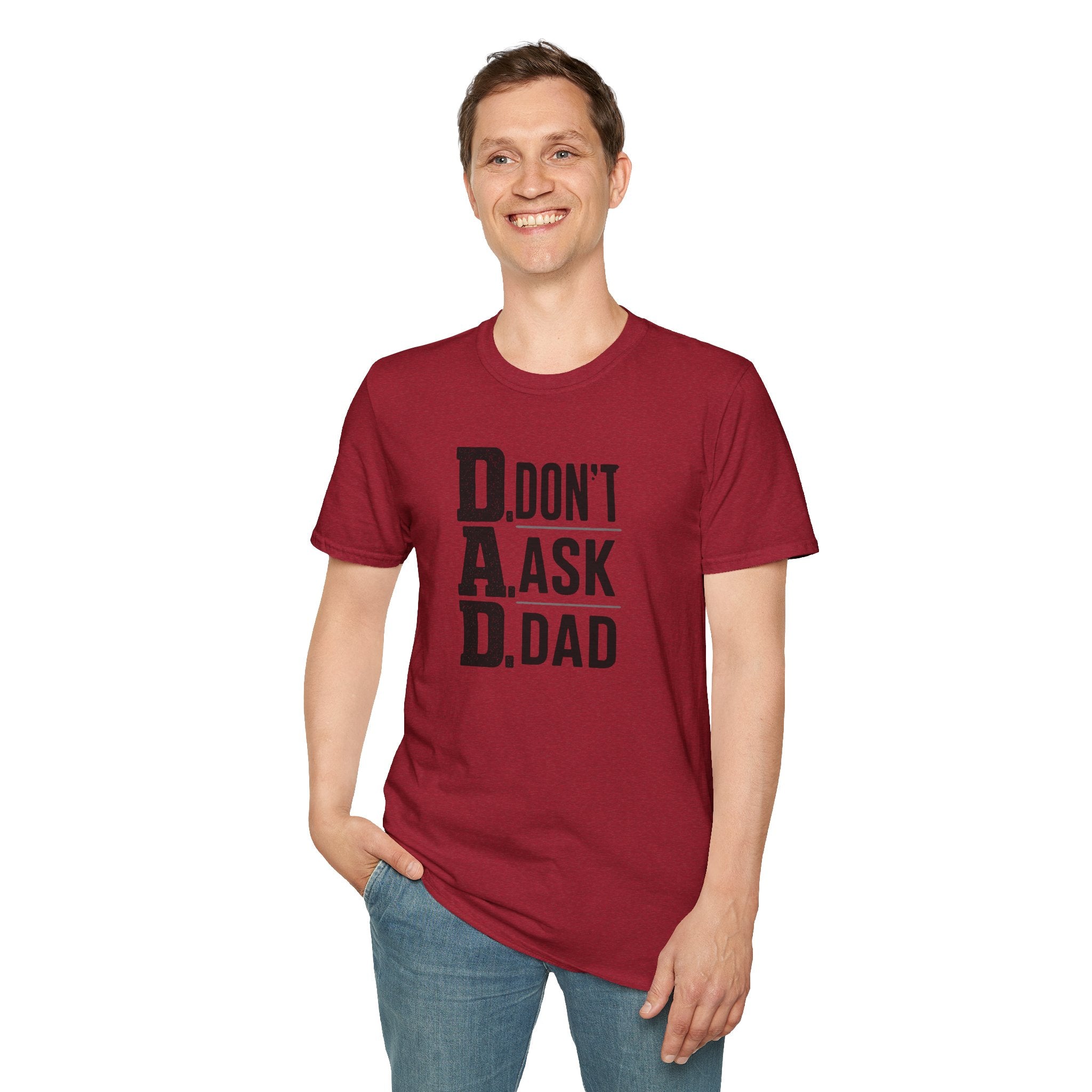 Dad T-Shirt – "D.A.D. Don’t Ask Dad" Funny Father’s Day Tee