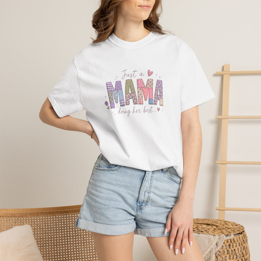 Just A “Mama” Doing Her Best T-Shirt