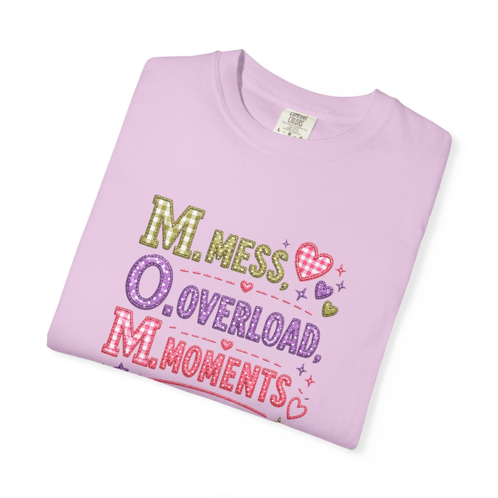 T-Shirt — 'M.O.M.: Mess, Overload, Moments' Playful Mother's Day Graphic Tee