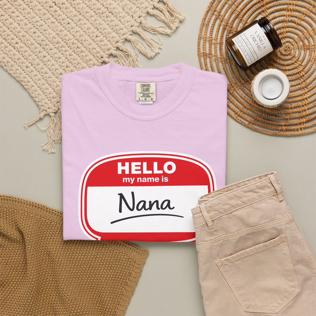 Hello My Name Is Nana T-Shirt