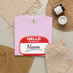 Hello My Name Is Nana T-Shirt